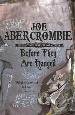 Joe Abercrombie: Before They Are Hanged
