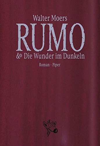 Walter Moers, Walter Moers: Rumo & die Wunder im Dunkeln (Hardcover, German language, 2003, Piper)
