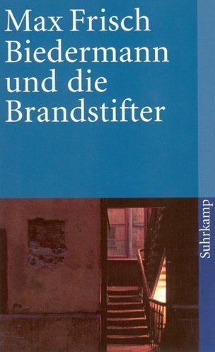 Max Frisch: Biedermann Und Die Brandstifter (German language, 1996, Suhrkamp Verlag)