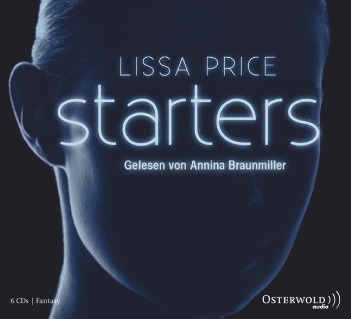 Lissa Price: Starters (AudiobookFormat, German language, 2012, Osterwoldaudio)