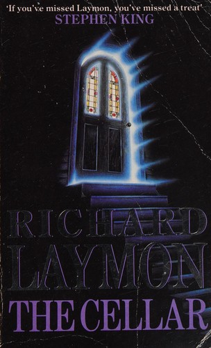 Richard Laymon: The cellar. (1989, W.H. Allen)