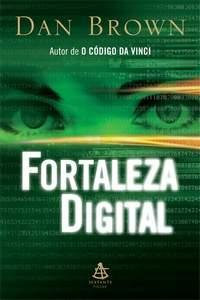 Fortaleza Digital (Paperback, Portuguese language, 2005, Sextante)