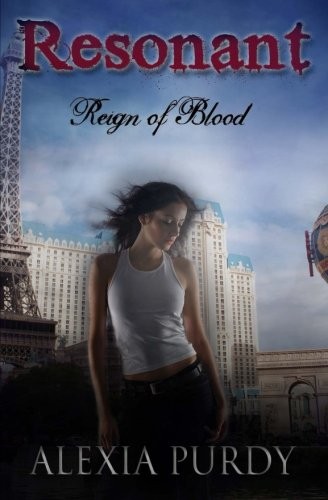 Alexia Purdy: Resonant (Reign of Blood Prequel) (2014, CreateSpace Independent Publishing Platform)