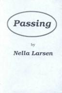 Nella Larsen, Nella Larsen: Passing (Paperback, 1990, Beaufort Books)