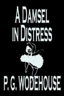 P. G. Wodehouse: A Damsel in Distress (Paperback, 2004, Wildside Press)