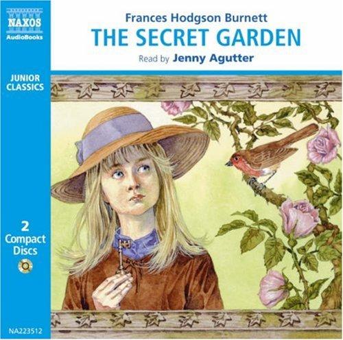 Frances Hodgson Burnett: The Secret Garden (Junior Classics) (AudiobookFormat, 2001, Naxos Audiobooks)