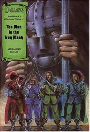 Alexandre Dumas: The Man in the Iron Mask (Illustrated Classics) (Paperback, 2005, Saddleback Educational Publishing, Inc.)