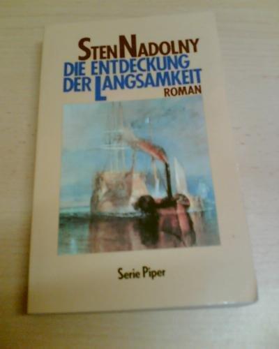 Sten Nadolny: Die Entdeckung der Langsamkeit (German language, 1994, Piper Verlag)