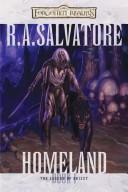 R. A. Salvatore: Homeland (Hardcover, 2004, Wizards of the Coast)