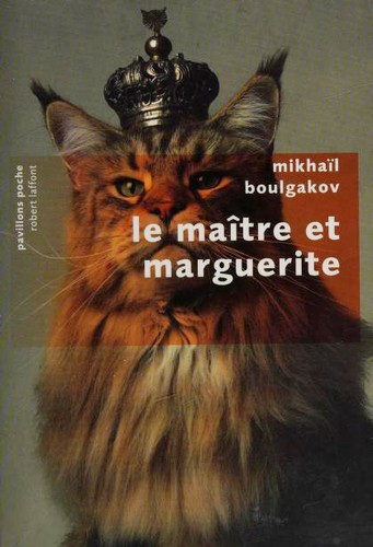 Михаил Афанасьевич Булгаков: Le maître et Marguerite (Paperback, French language, 2012, R. Laffont)