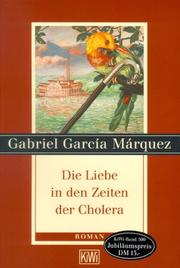 Gabriel García Márquez: Der Liebe in Den Zeiten Der Cholera (Paperback, German language, 1998, Verlag Kiepenheuer & Witsch GmbH & Co KG)