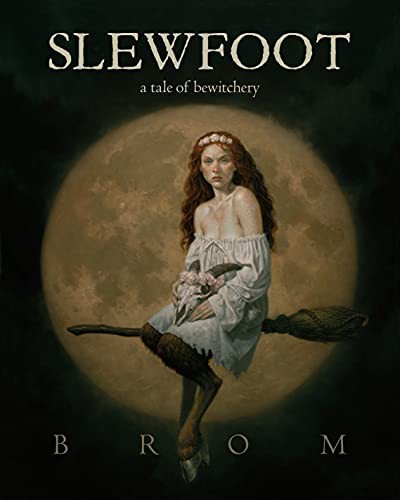 Brom: Slewfoot (Hardcover, 2021, Tor Nightfire)