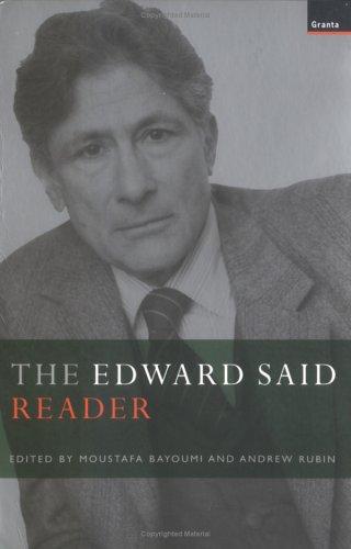 Edward W. Said: The Edward Said reader (2001, Granta)