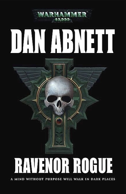 Dan Abnett: Ravenor Rogue (Paperback, 2008, Black Library Publishing)
