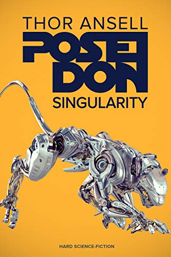 Thor Ansell: Poseidon: Singularity (EBook, deutsch language, self published)