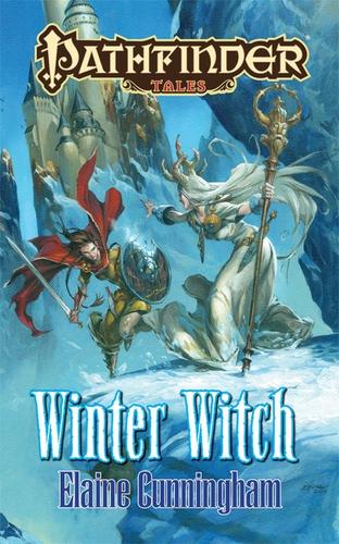 Elaine Cunningham: Pathfinder Tales: Winter Witch (Paperback, 2010, Paizo Publishing, LLC)