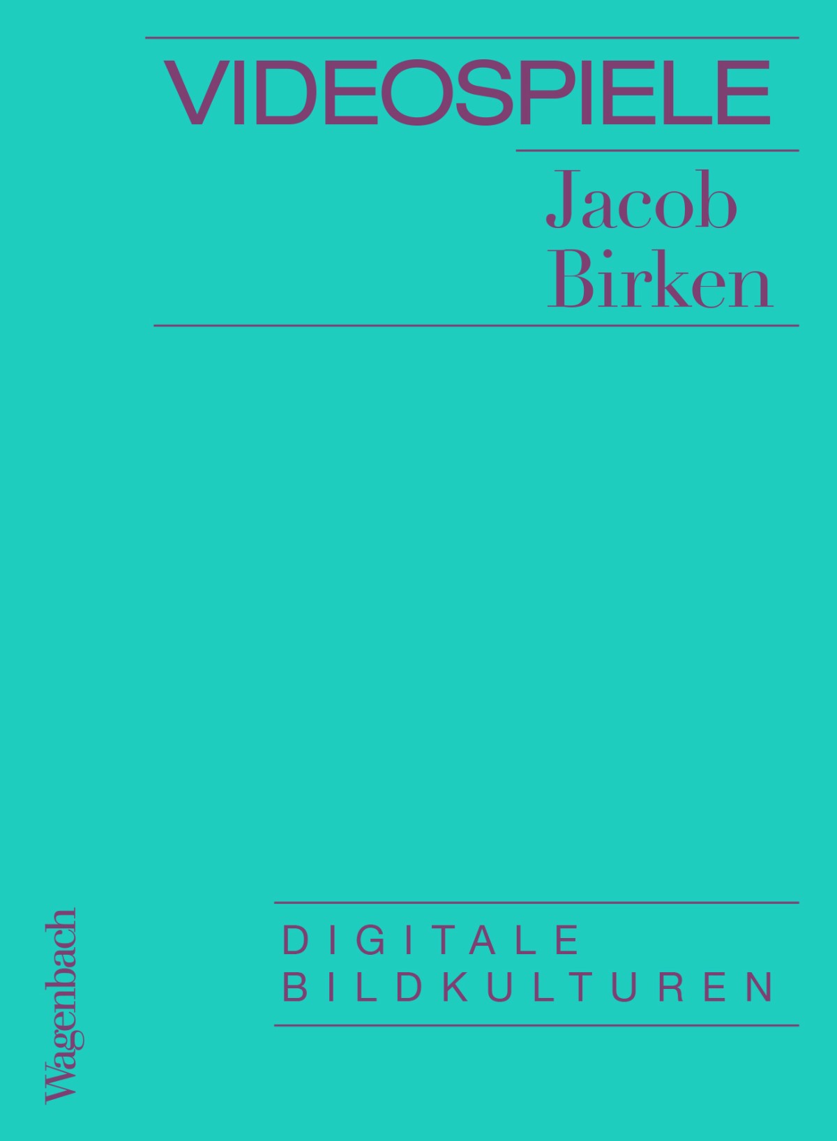 Jakob Birken: Videospiele (Paperback, German language)