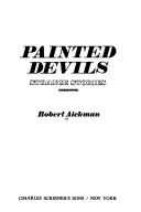 Robert Aickman: Painted devils (1979, Scribner)