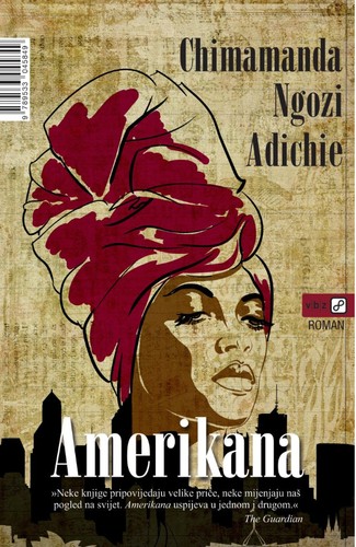 Chimamanda Ngozi Adichie: Americanah (EBook, Croatian language, 2015, v|b|z)