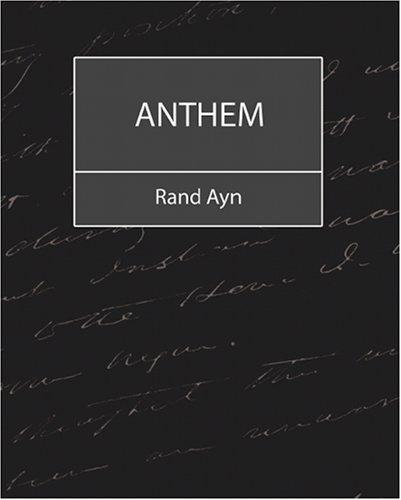 Ayn Rand: Anthem (Paperback, 2007, Book Jungle)