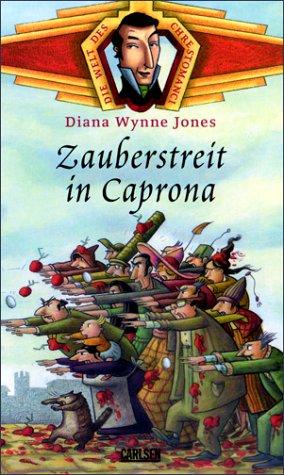 Diana Wynne Jones: Die Welt des Chrestomanci. Zauberstreit in Caprona. ( Ab 9 J.). (Hardcover, German language, 2001, Carlsen)