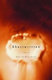 David Mitchell: Ghostwritten (2000, Random House)