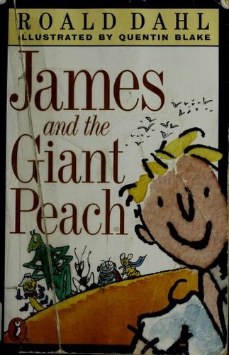 Roald Dahl: James and the giant peach (2001, Puffin Books)