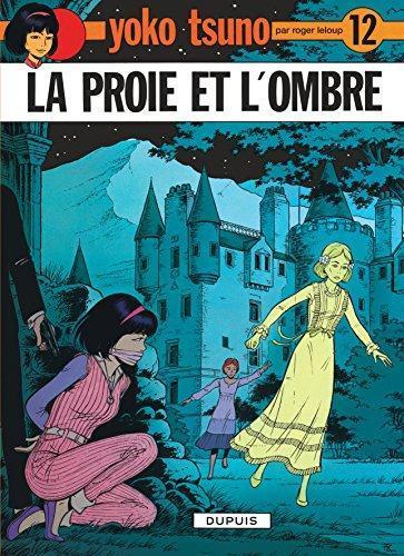 Roger Leloup: La Proie et l'Ombre (French language, 1986)