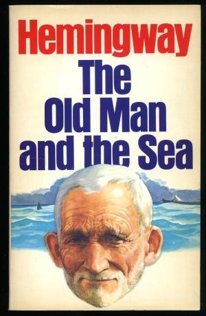 Ernest Hemingway: The old man and the sea (1976, Triad Grafton)