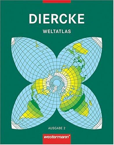 Carl Diercke, Georg Westermann Verlag: Diercke Weltatlas. Ausgabe 2 mit aktualisierten Deutschland- Darstellungen. (Lernmaterialien) (Hardcover, German language, 2002, Westermann)