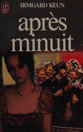 Irmgard Keun: Après minuit (French language, 1982, Éditions J'ai lu)
