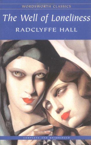 Radclyffe Hall: The Well of Loneliness (Paperback, 2006, Wordsworth Editions Ltd)