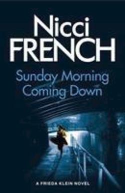 Nicci French: Sunday Morning Coming Down