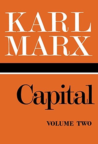 Karl Marx: Capital Volume 2 (1987, Lawrence & Wishart, Limited, Lawrence & Wishart Ltd)