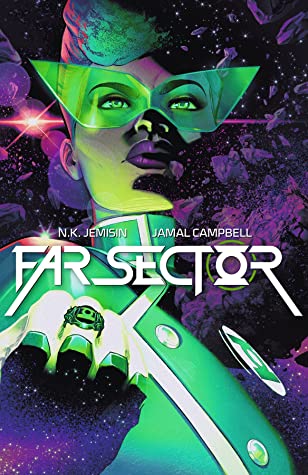 N. K. Jemisin, Jamal Campbell: Far Sector (2021, DC Comics)