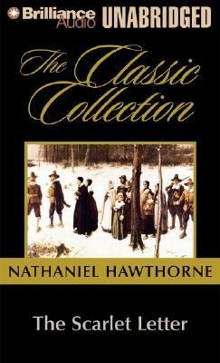 Nathaniel Hawthorne: The Scarlet Letter (Brilliance Audio)