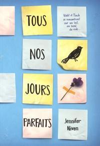 Jennifer Niven: Tous nos jours parfaits (French language)