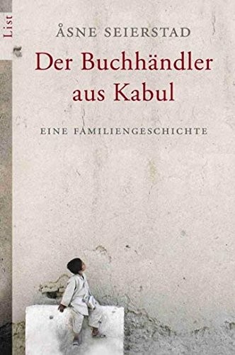 Asne Seierstad: Der Buchhändler aus Kabul (2005, Ullstein Taschenbuchvlg)