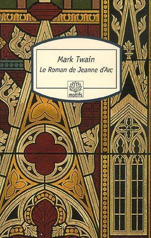 Mark Twain: Le roman de Jeanne d'Arc (French language)