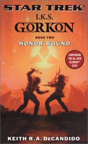 Keith R. A. DeCandido: Honor Bound (Paperback, 2003, Pocket Books)