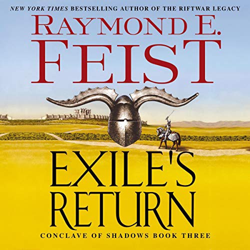 Raymond E. Feist: Exile's Return : Conclave of Shadows (AudiobookFormat, 2020, HarperCollins B and Blackstone Publishing, Harpercollins)