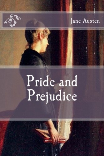 Jane Austen: Pride and Prejudice (Paperback, 2015, Createspace)