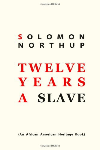 Solomon Northup: Twelve Years a Slave (Paperback, 2011, SoHo Books)