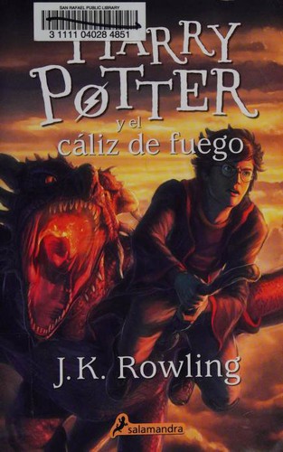 J. K. Rowling: Harry Potter y el cáliz de fuego (Paperback, Spanish language, 2017, Salamandra)