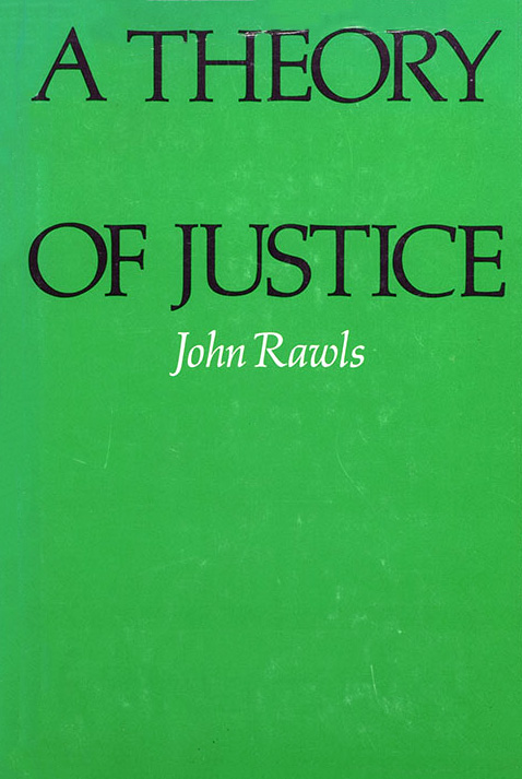 John Rawls: A Theory of Justice (1971, Harvard University Press)