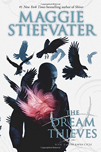 Maggie Stiefvater: The Dream Thieves (The Raven Cycle) (2014, Scholastic Paperbacks)