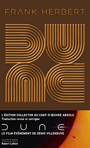 Frank Herbert, Michel Demuth, Denis Villeneuve, Pierre Bordage, Gérard Klein: Dune - Edition collector (Hardcover, 2020, ROBERT LAFFONT)