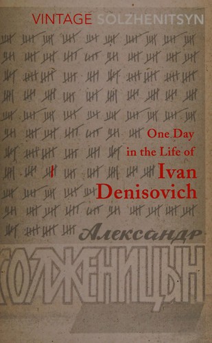 Aleksandr Solzhenitsyn: One day in the life of Ivan Denisovich. (1963, Praeger)