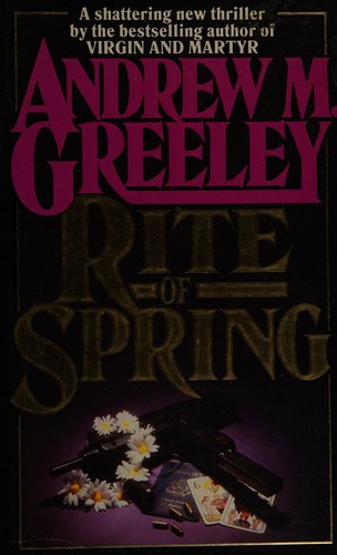 Andrew M. Greeley: Rite of spring (1988, Macdonald)