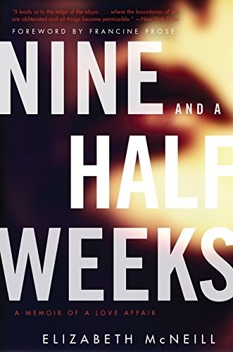 Elizabeth McNeill: Nine and a Half Weeks (Paperback, 2014, Harper Perennial)